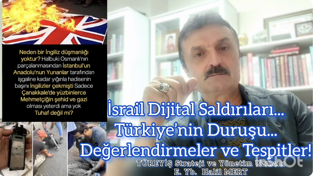 İsrail dijital saldırıları… Türkiye’nin duruşu... Tarihimizi ve hesap gününü unutmayalım!