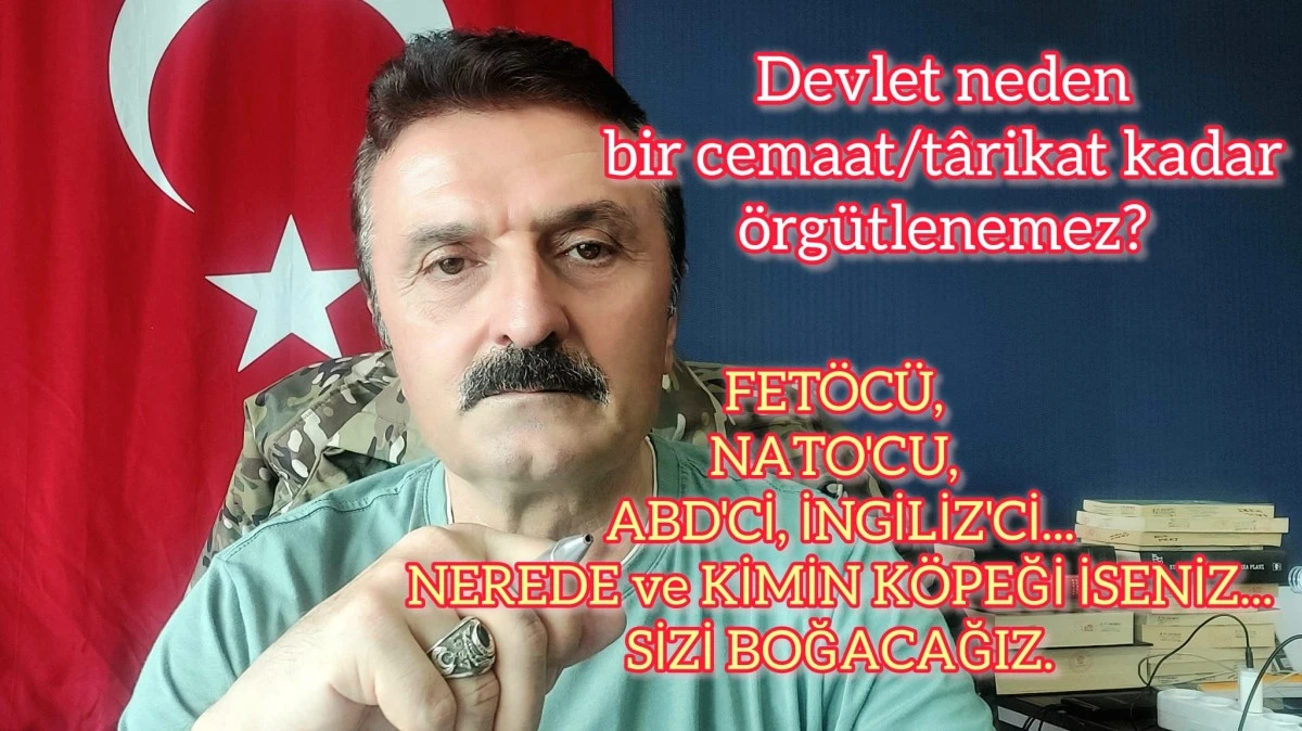 Devlet neden bir cemaat - târikat ve terör örgütü kadar örgütlenemez?