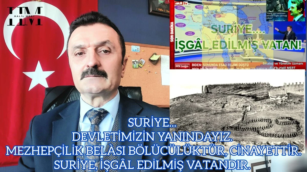 Suriye… Devletimizin yanındayız… Mezhepçilik belası bölücülüktür, cinayettir! Suriye, işgal edilmiş vatandır