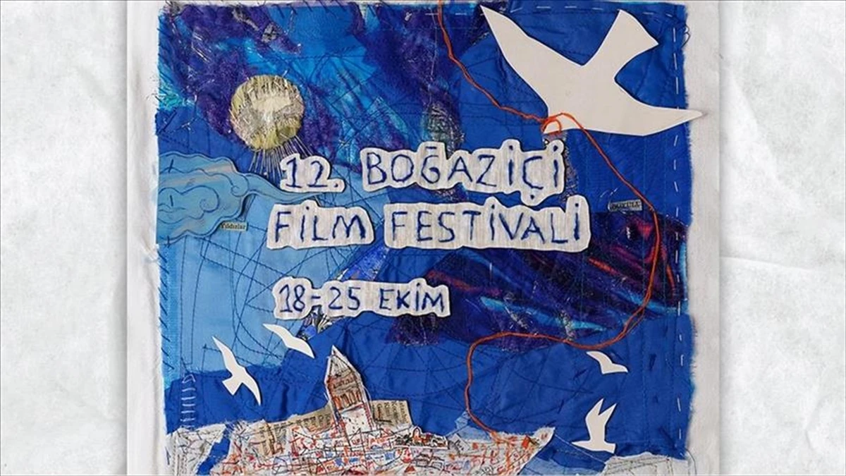 12. Boğaziçi Film Festivali'nin jürisi açıklandı