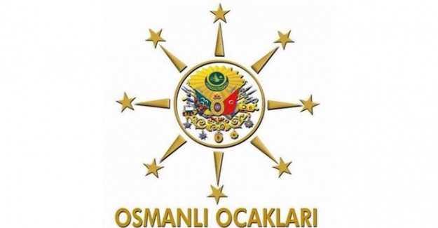 Osmanlı Ocakları’ndan açıklama