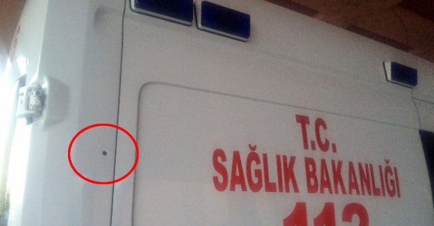 Hasta taşıyan ambulansa silahlı saldırı