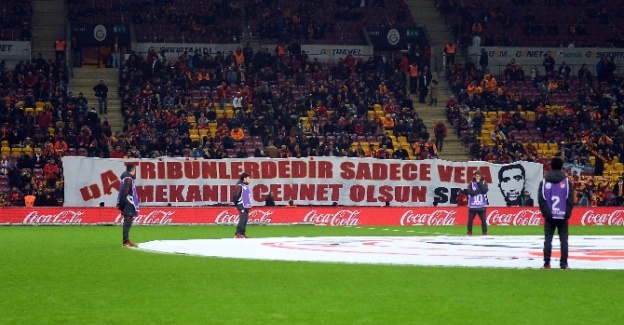 Galatasaraylı taraftar Sefa Kalya’yı unutmadı