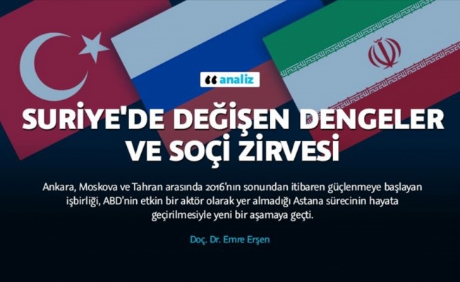 Suriye'de değişen dengeler ve Soçi zirvesi