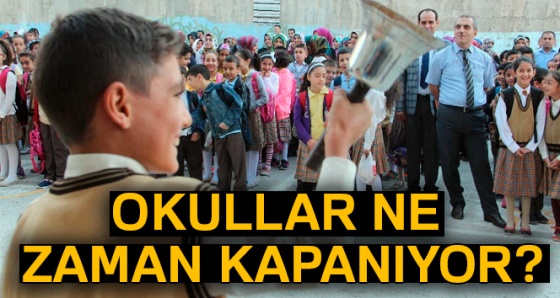 2018 Okullar ne zaman kapanacak? Okulların kapanış tarihi | 15 tatil ne zaman!