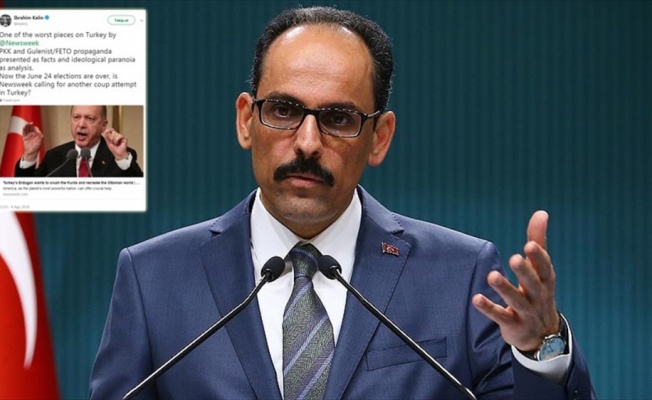 Cumhurbaşkanlığı Sözcüsü Kalın&#039;dan Newsweek&#039;e tepki