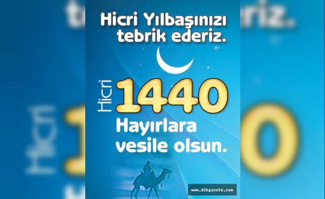 Hicrî 1440 Hayırlara vesile olsun!..