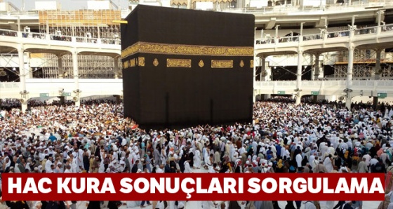 2019 Hac kura sonuçları sorgulama TC ile |Diyanet kura çekiliş sonuçları