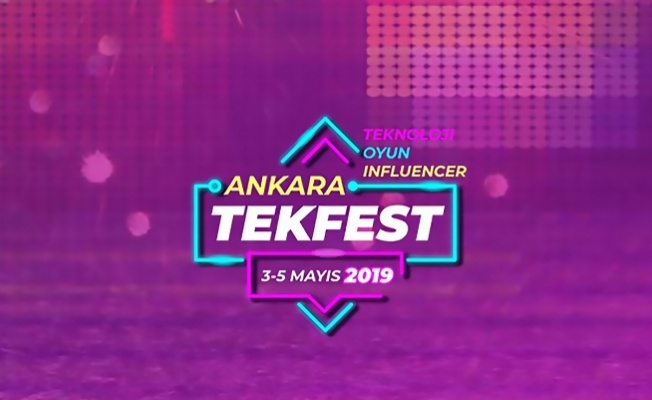 Teknoloji ve oyun tutkunları Tekfest Ankara’da buluşacak