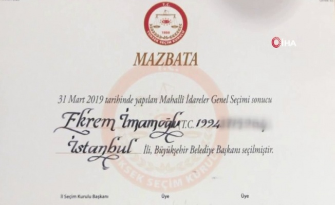 İmamoğlu’nun mazbatası böyle hazırlandı