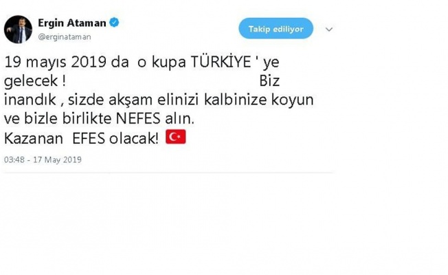 Ergin Ataman: "O kupa Türkiye’ye gelecek"