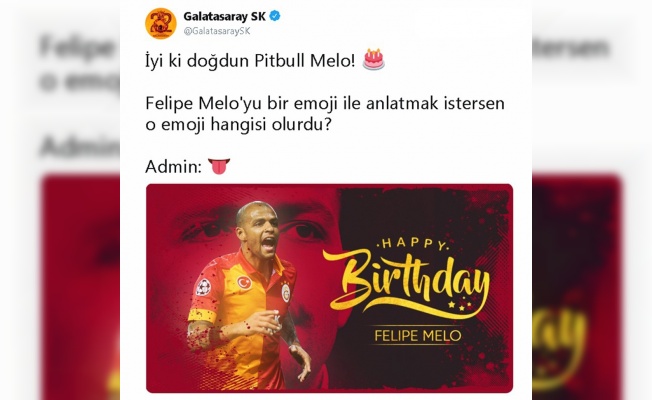 Galatasaray, Felipe Melo’nun doğum gününü unutmadı