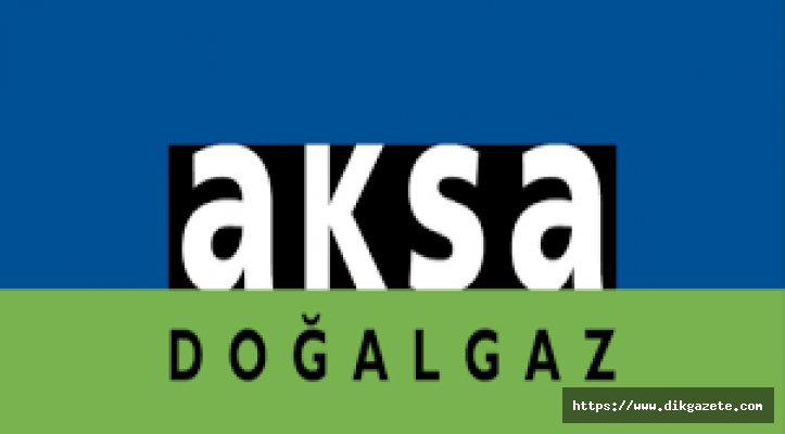 Aksa Doğalgaz “engel“ tanımadı