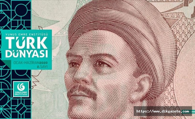 Türk Dünyası Dergisi 'Yunus Emre' temalı yayımlandı