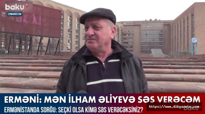 Bir Ermeni seçmenin ilginç arzusu: Seçimlerde oyumu İlham Aliyev için kullanırdım!