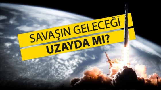 Askeri rekabet uzaya sıçradı