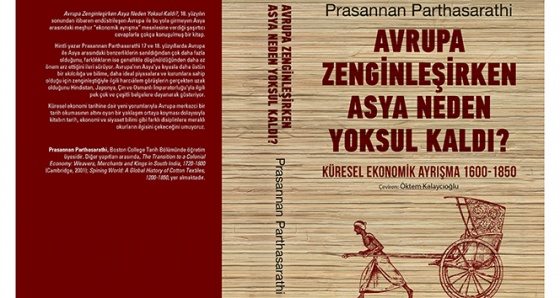 'Avrupa Zenginleşirken Asya Neden Yoksul Kaldı?' raflarda