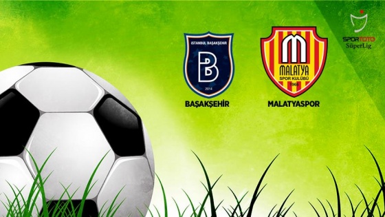 Başakşehir, Malatyaspor'u konuk ediyor