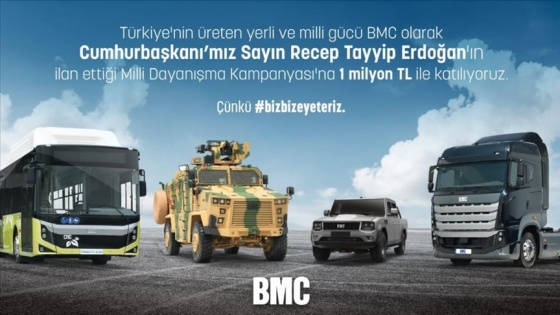 BMC Otomotiv'den 'Milli Dayanışma Kampanyası'na 1 milyon liralık destek