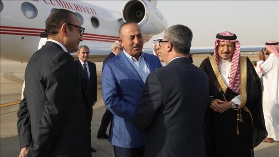 Dışişleri Bakanı Çavuşoğlu Suudi Arabistan'da