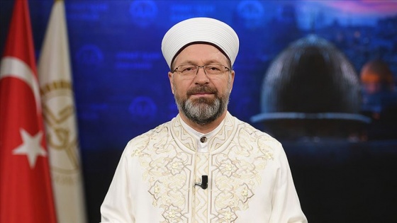 Diyanet İşleri Başkanı Erbaş'tan Miraç Gecesi mesajı