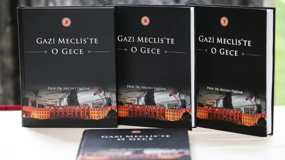 'Gazi Meclis'te O Gece'