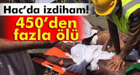 Hac'da izdiham: 700'den fazla ölü, 800'den fazla yaralı