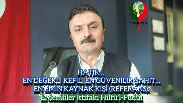 Hatır… En değerli kefil, en güvenilir şahit… En emin kaynak kişi (Referans) -E. Yarbay Halil Mert yazdı-