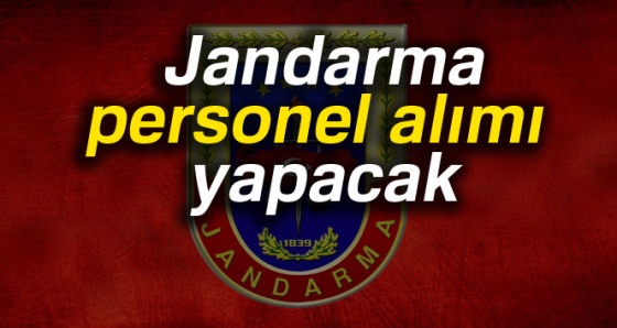 Jandarma personel alımı başvurusu için son 1 hafta |İşte başvuru kriterleri