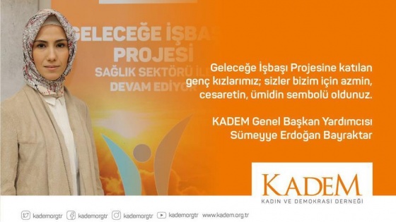 KADEM'den 'Geleceğe İşbaşı' projesi