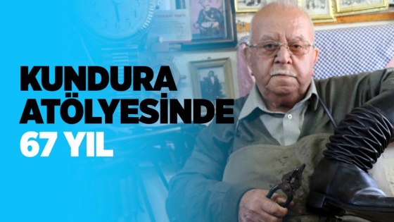 Kundura atölyesinde 67 yıl