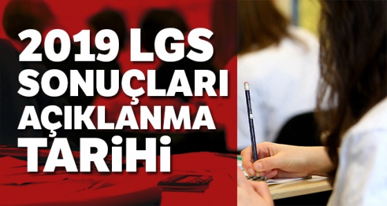 LGS 2019 Soru Ve Cevapları AÇIKLANDI! LGS 2019 Sonuçları Açıklanma Tarihi İŞTE BURADA YER ALIYOR