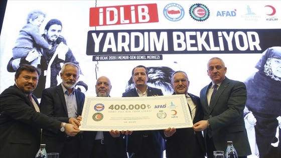 Memur-Sen ve Hak-İş'ten İdlib için 400 bin liralık yardım