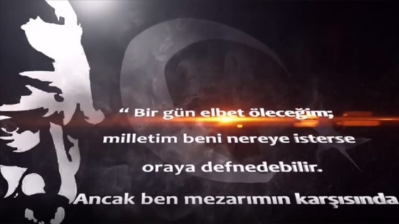 MSB'den Ata'nın ebedi istirahatgahına özel video