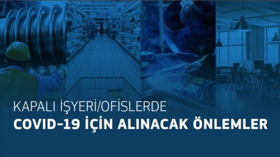 Sağlık Bakanlığından kapalı ofis ve iş yerleri için Kovid-19 uyarıları