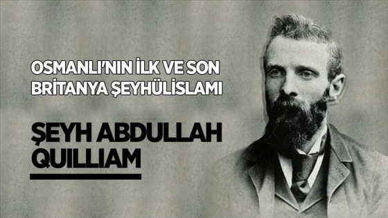 Şeyh Abdullah Quilliam: Britanya’da İslam’ı savunan İngiliz-Müslüman