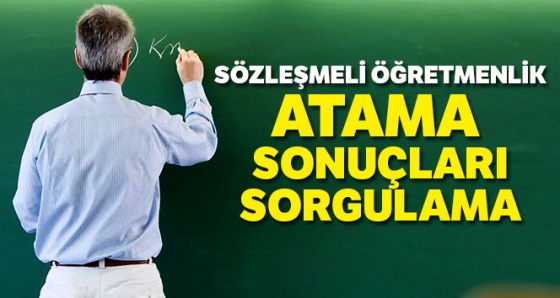 Sözleşmeli Öğretmenlik Atama Tercih Sonuçları Sorgulama MEB İKGM