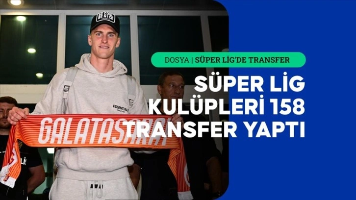 Süper Lig kulüpleri 158 transfer yaptı