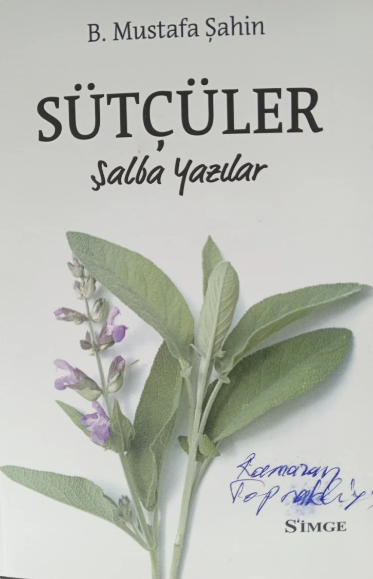 SÜTÇÜLER Şalba Yazılar -Ramazan Topraklı yazdı-