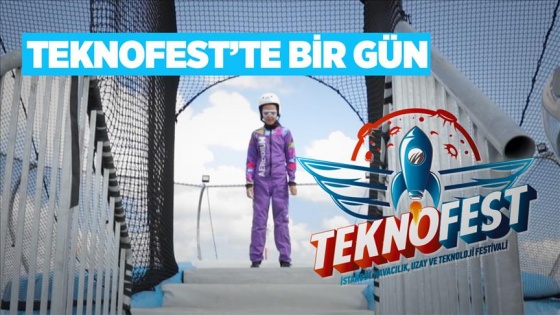 TEKNOFEST'te bir gün