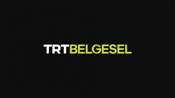 TRT Belgesel'in yeni yapımları yarın yayın hayatına başlayacak