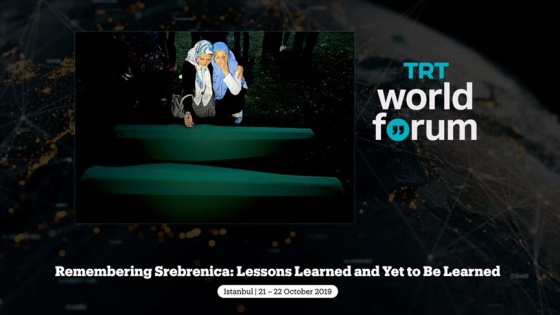 TRT World Forum'da 'Srebrenitsa soykırımı' ele alınacak