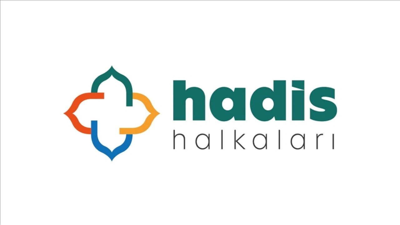 Türkiye'nin dört bir yanında "Hadis Halkaları" kurulacak