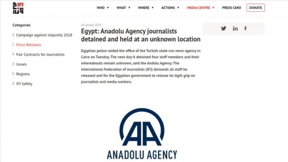 Uluslararası Gazeteciler Federasyonu'ndan Mısır'a AA çalışanlarının serbest bırakılması çağrısında bulundu