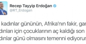 Cumhurbaşkanı Erdoğan’dan &quot;8 Mart&quot; tweeti