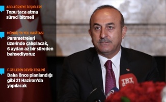 Dışişleri Bakanı Çavuşoğlu: ABD ile ilişkilerde topu taca atma süreci bitmeli