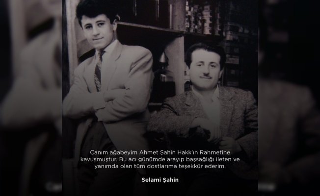 Ünlü sanatçı Selami Şahin’in acı günü