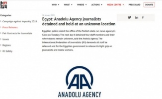 Uluslararası Gazeteciler Federasyonu, Mısır&#039;daki AA çalışanlarının serbest bırakılmasını talep