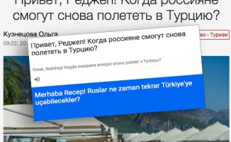 Rus basını: Merhaba Recep! Ruslar ne zaman tatile geliyor?