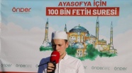 Ayasofya Camisi için Fetih Suresi okundu